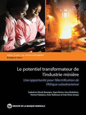 cover image of Le potentiel transformateur de l'industrie minière en Afrique